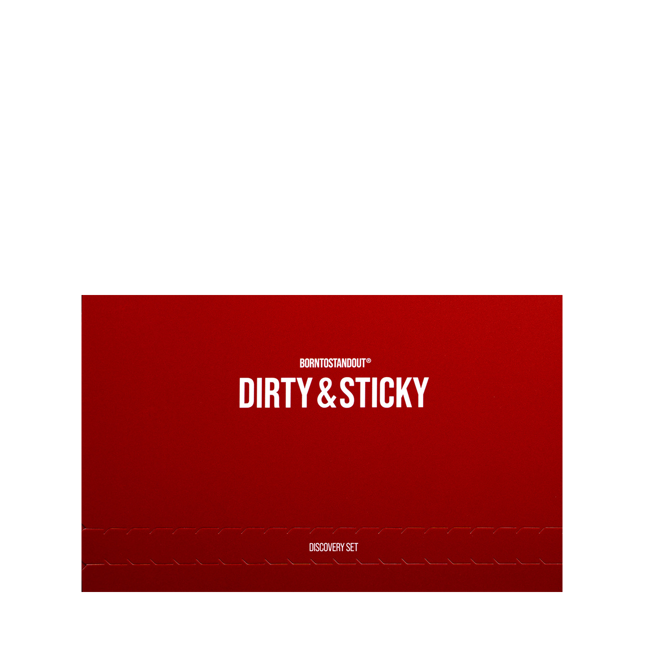 BORNTOSTANDOUT Dirty & Sticky Discovery Kit